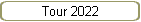 Tour 2022